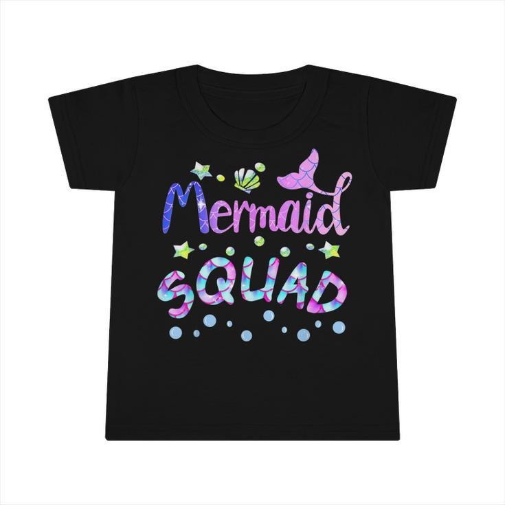 Squad Of The Birthday Mermaid Family Matching Party Squad  Infant Tshirt