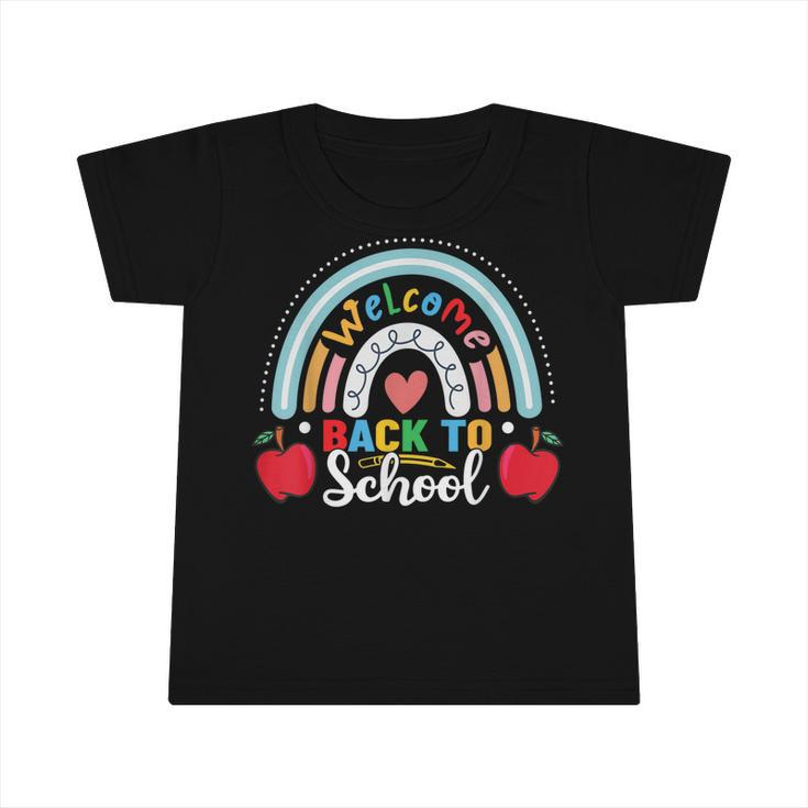Welcome Back To School Rainbow First Day Of School Teachers  Infant Tshirt