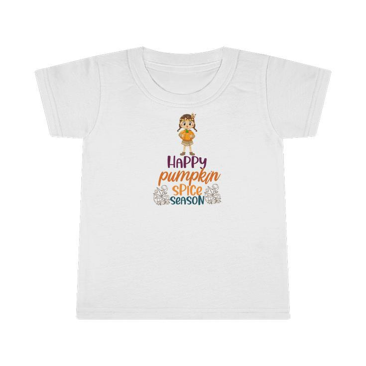 Little Girl Happy Pumpkin Spice Season Fall Infant Tshirt