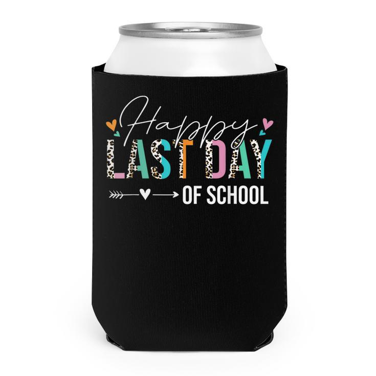 Happy Last Day Of School Students And Teachers Women Kids  Can Cooler