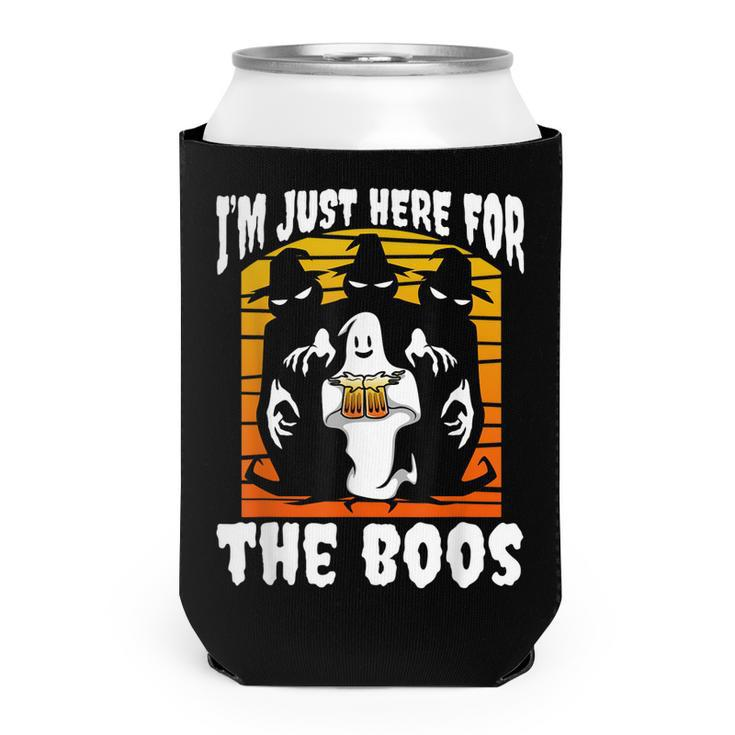 Im Just Here For The Boos  Can Cooler