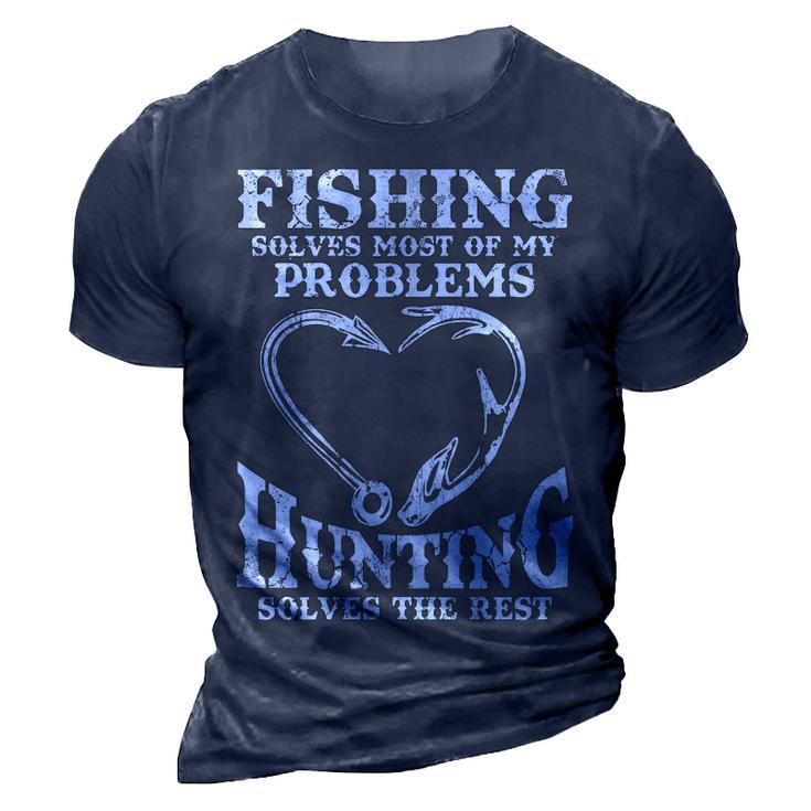 Fishing and Hunting Solves Problems T-shirt