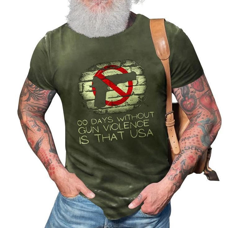 00 Days Without Gun Violence Is That USA Highland Park Shooting 3D Print Casual Tshirt