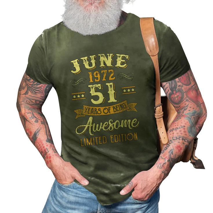 51 Years Awesome Vintage June 1972 51St Birthday 3D Print Casual Tshirt
