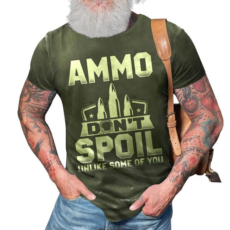 Ammo Dont Spoil 3D Print Casual Tshirt