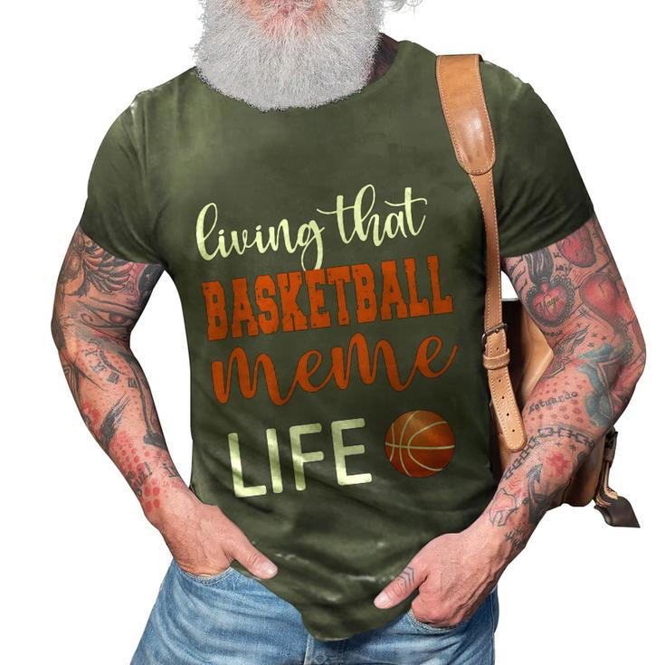 Basketball Meme Life Basketball Grandma Meme Cute Gift 3D Print Casual Tshirt