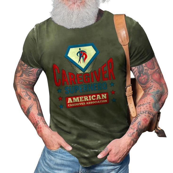 Caregiver Superhero Official Aca Apparel  3D Print Casual Tshirt