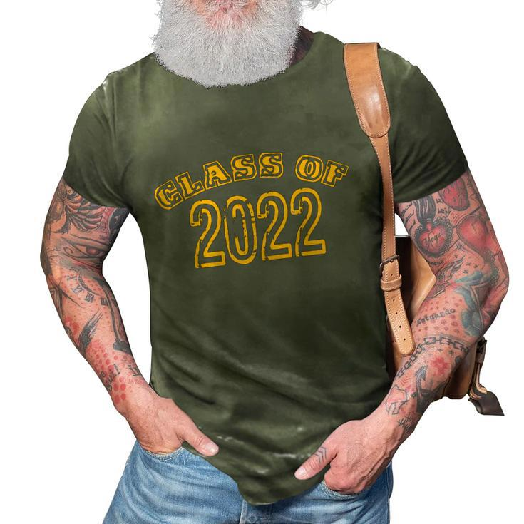 Class Of 2022 Great Gift 3D Print Casual Tshirt