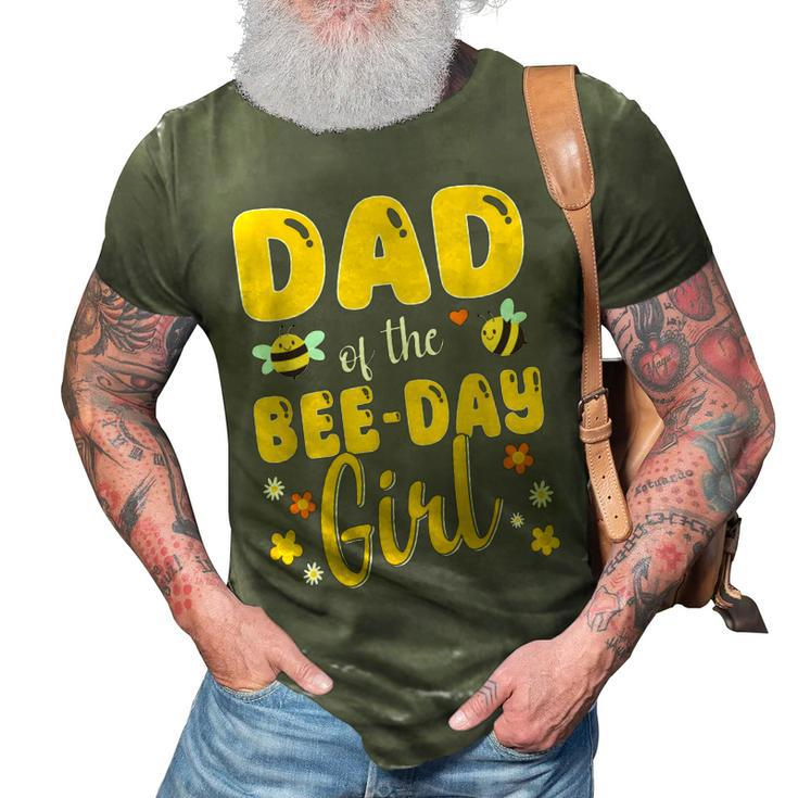 Dad Of The Bee Day Girl Birthday Family  3D Print Casual Tshirt