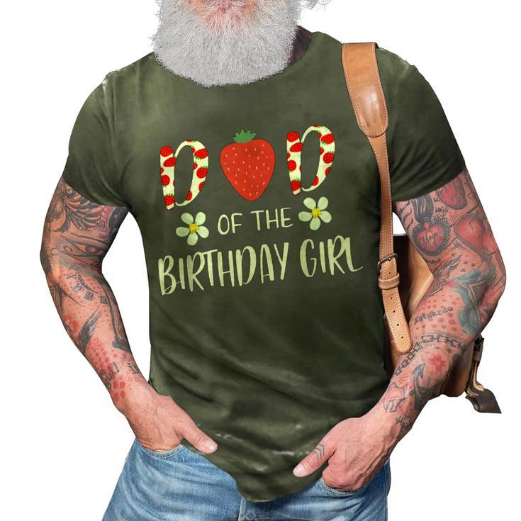 Dad Of The Birthday Girl First Birthday Berry Themed Party  3D Print Casual Tshirt