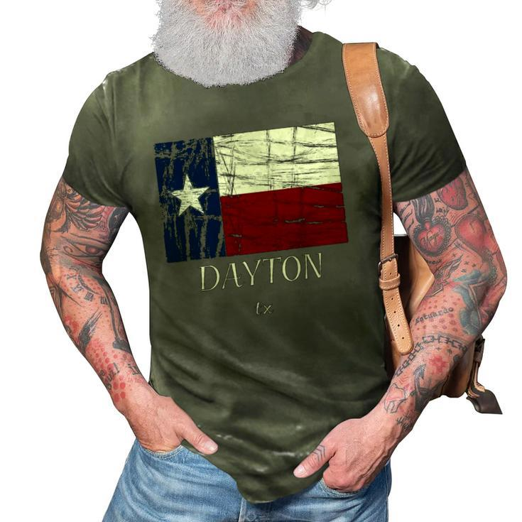 Dayton Tx Texas Flag City State Gift 3D Print Casual Tshirt