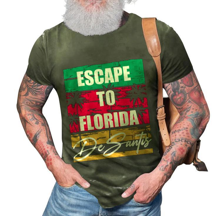 Desantis Escape To Florida Gift 3D Print Casual Tshirt