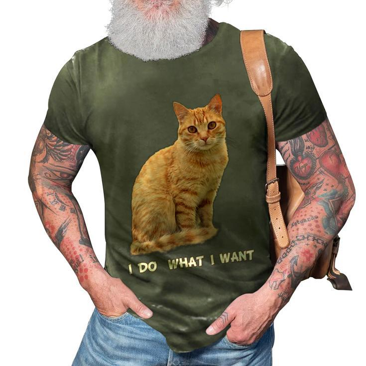 Do What I Want Funny Orange Tabby Cat Lovers Gifts 3D Print Casual Tshirt