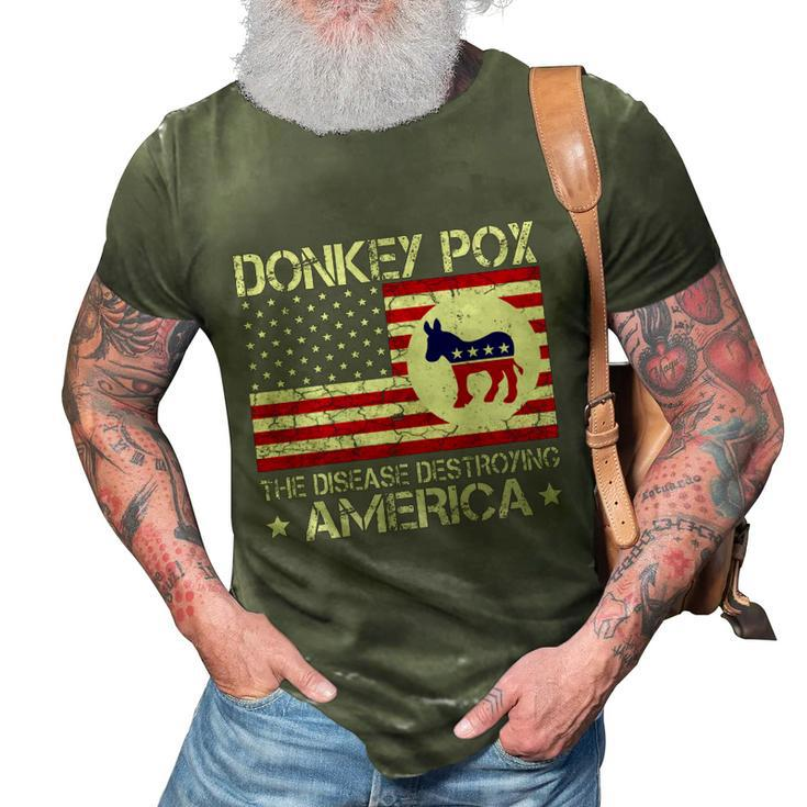 Funny Anti Biden Donkey Pox The Disease Destroying America Funny Anti Biden 3D Print Casual Tshirt