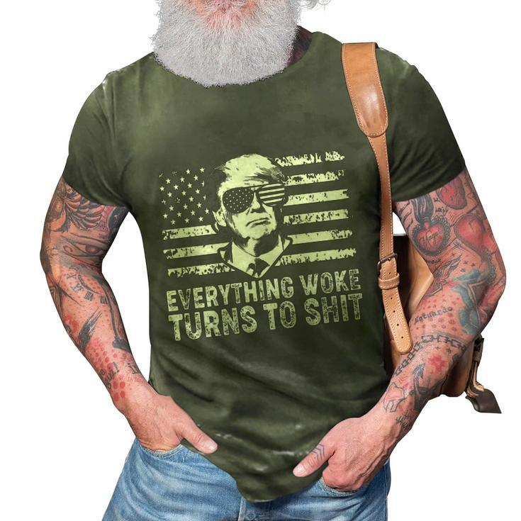 Funny Anti Biden Everything Woke Turns To Shit Funny Trump V2 3D Print Casual Tshirt