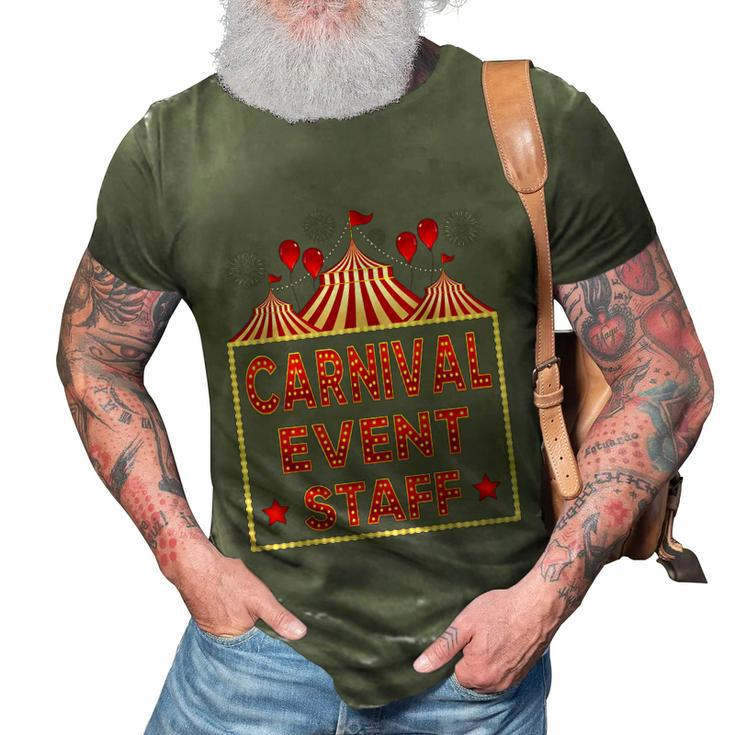 Funny Carnival Event Staff Circus Theme Quote Carnival 3D Print Casual Tshirt