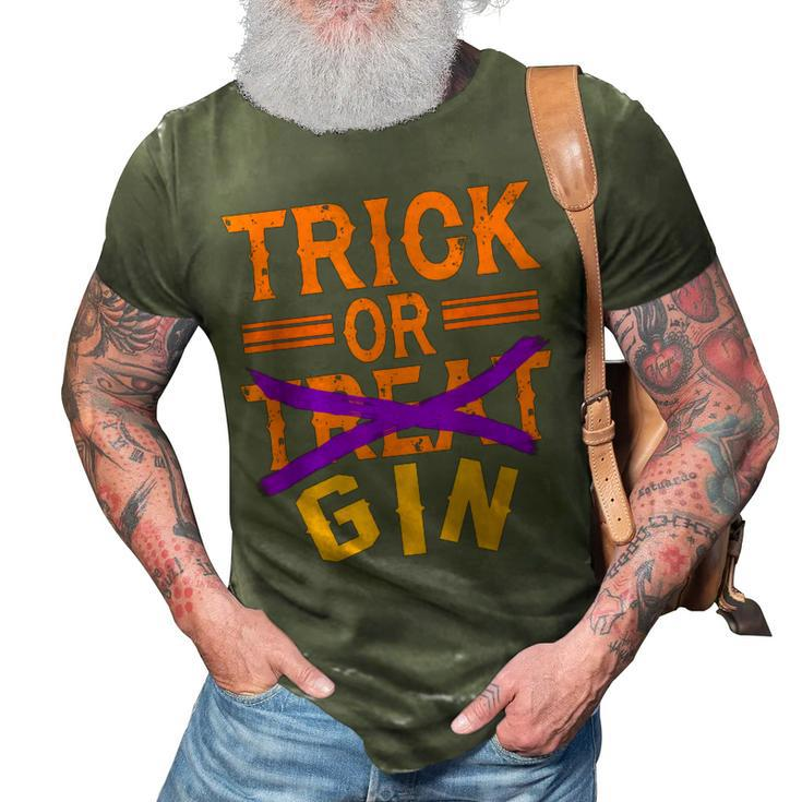 Funny Trick Or Treat Gin  Halloween Costume Gift 3D Print Casual Tshirt