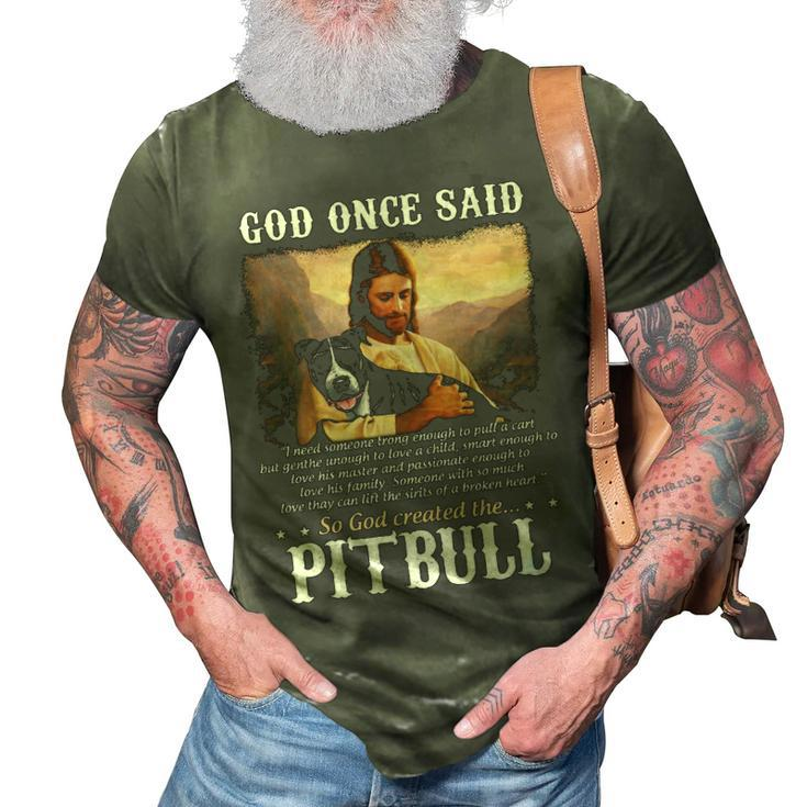 God And Pitbull Dog God Created The Pitbull 3D Print Casual Tshirt