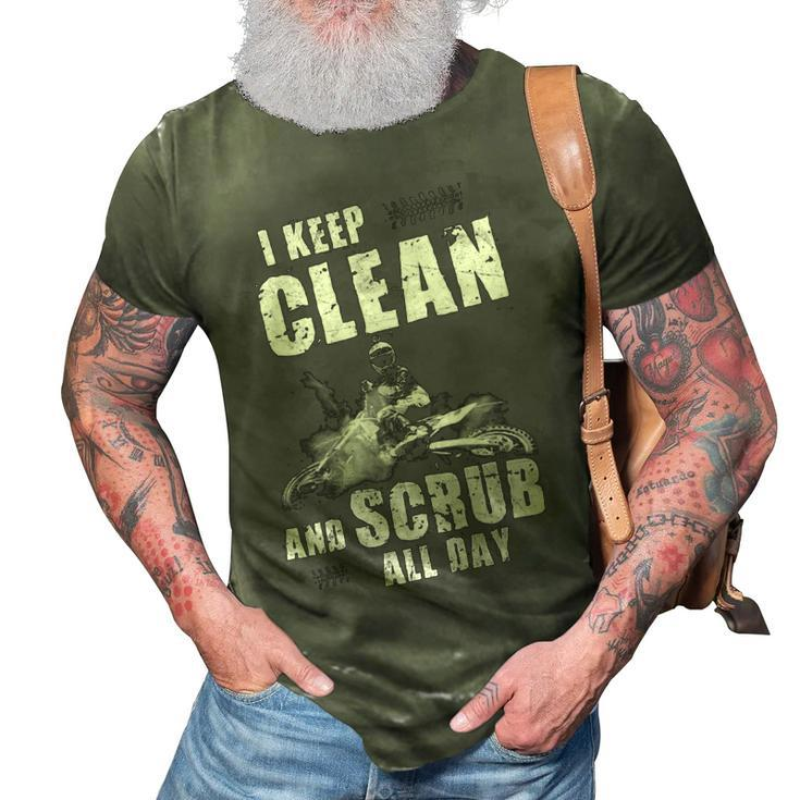I Keep Clean & Scrub 3D Print Casual Tshirt