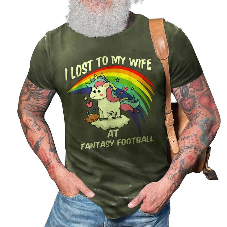 I Lost To My Wife At Fantasy Football 3D Print Casual Tshirt