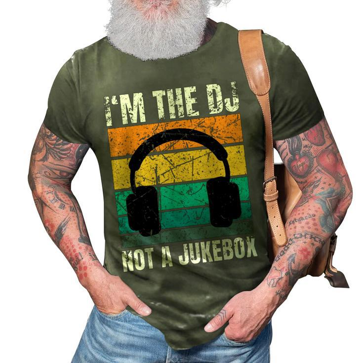 Im The Dj Not A Jukebox Deejay Discjockey  3D Print Casual Tshirt