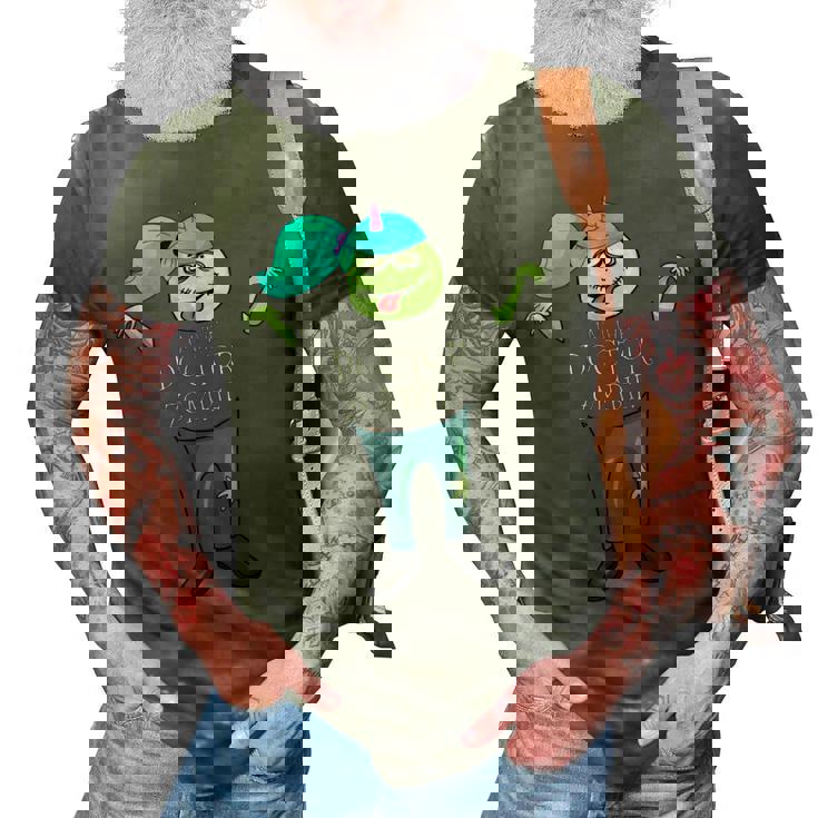 Im The Doctor Zombie Pediatrician Halloween  3D Print Casual Tshirt