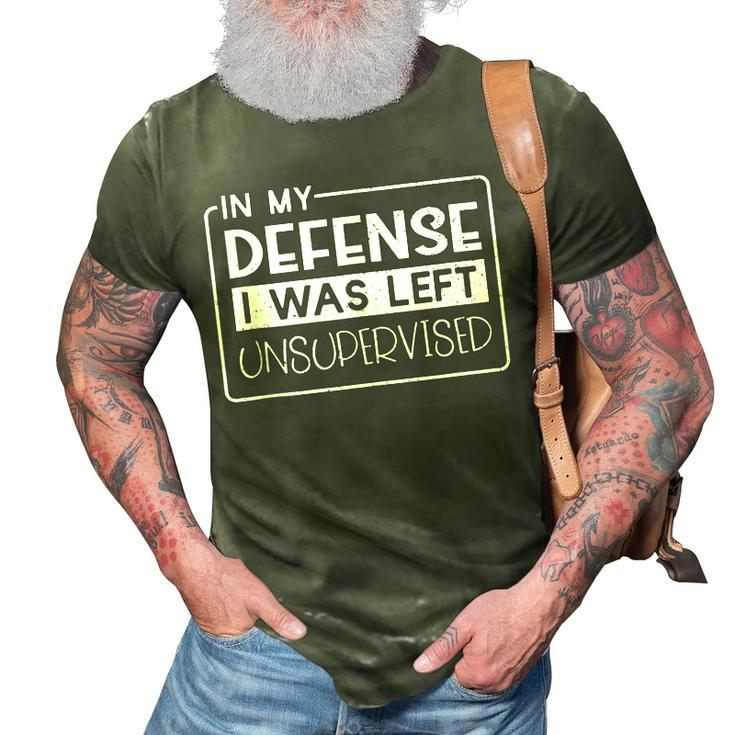 In My Defense I Was Left Unsupervised Funny Retro Vintage  3D Print Casual Tshirt