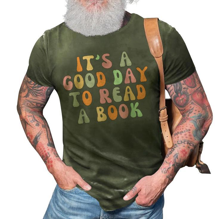 Its A Good Day To Read A Book Retro Teacher Students  3D Print Casual Tshirt
