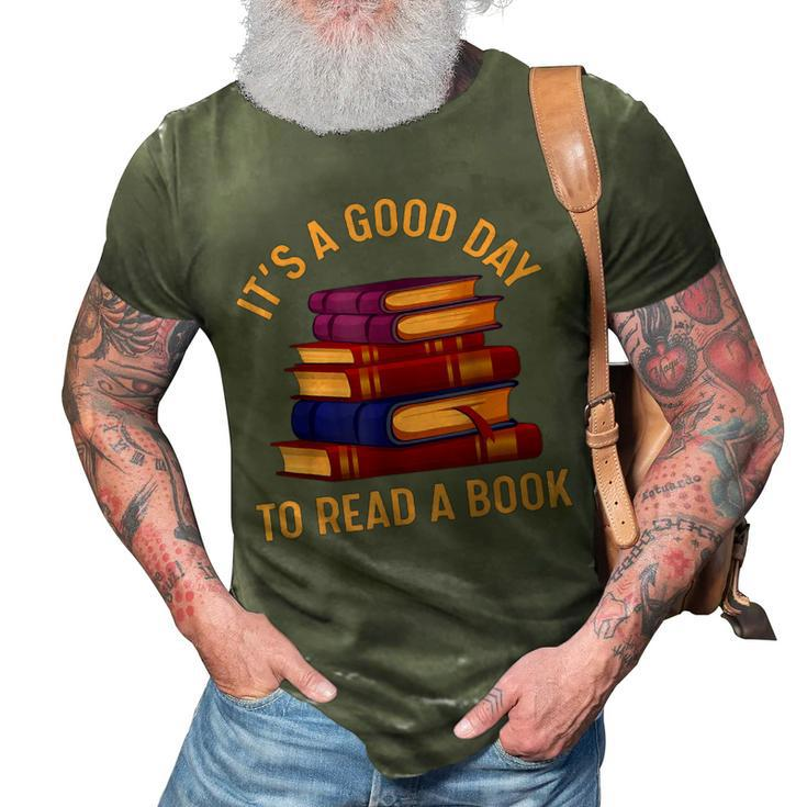 Its Good Day To Read Book Funny Library Reading Lovers   3D Print Casual Tshirt
