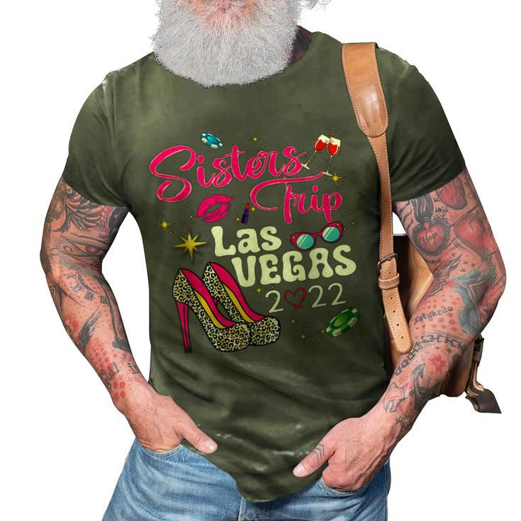 Las Vegas Sisters Trip 2022 Funny Sisters Trip High Heels  3D Print Casual Tshirt
