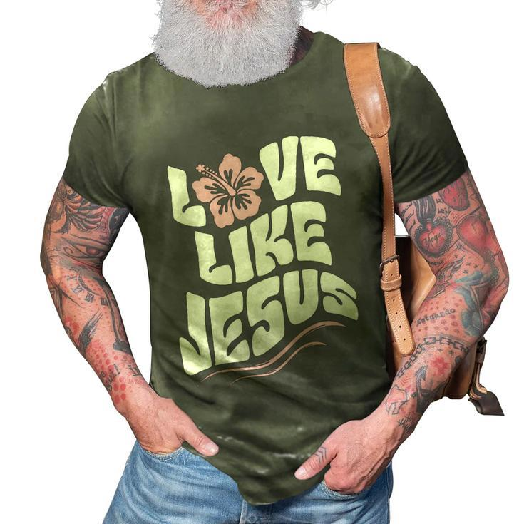 Love Like Jesus Religious God Christian Words Cool Gift 3D Print Casual Tshirt