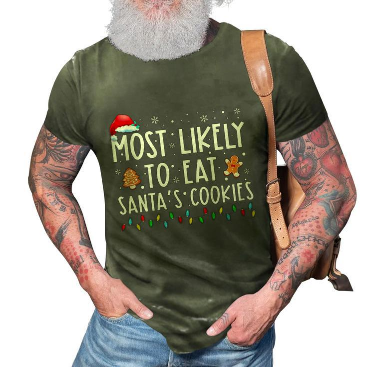 Most Likely To Eat Santas Cookies Family Christmas Holiday Tshirt Graphic Design Printed Casual Daily Basic 3D Print Casual Tshirt