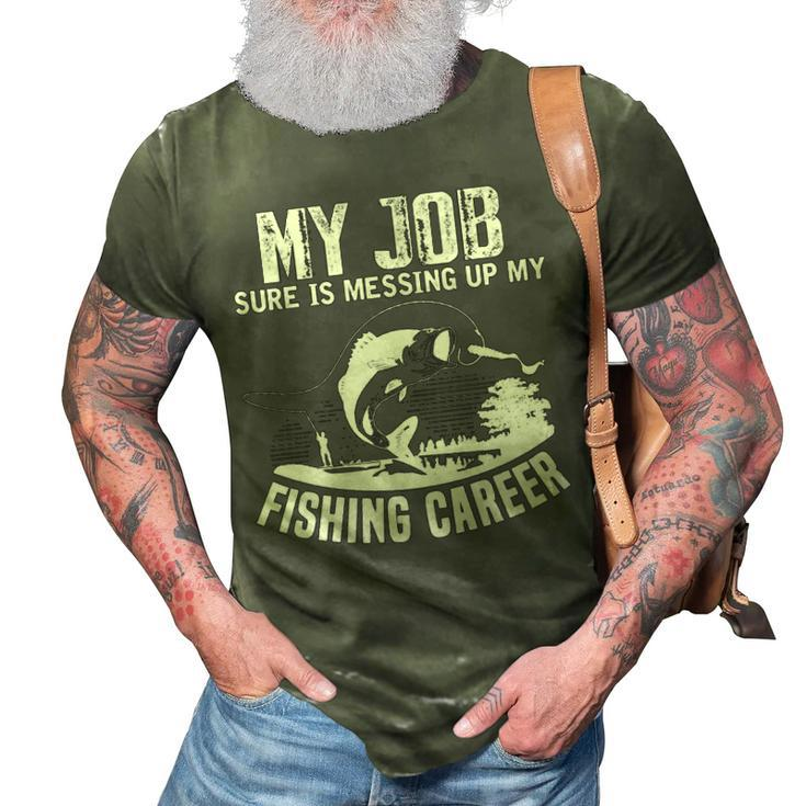 My Job - Messing Up My Fishing Career 3D Print Casual Tshirt