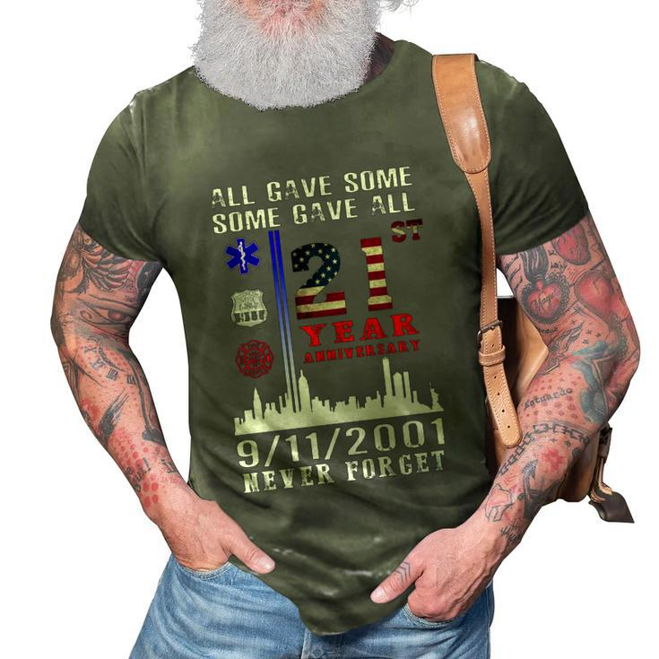 Patriot Day 911 We Will Never Forget Tshirtall Gave Some Some Gave All Patriot V2 3D Print Casual Tshirt