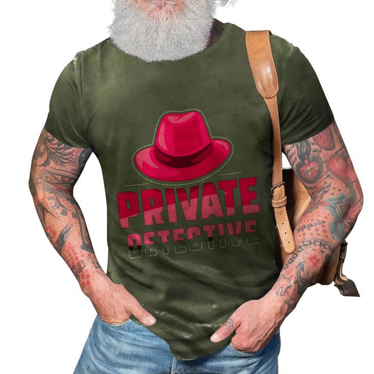 Private Detective Investigation Spy Investigator Spying Gift 3D Print Casual Tshirt