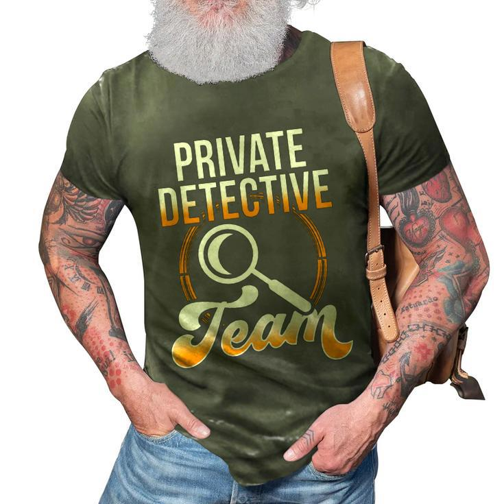 Private Detective Team Investigator Investigation Spy Great Gift 3D Print Casual Tshirt