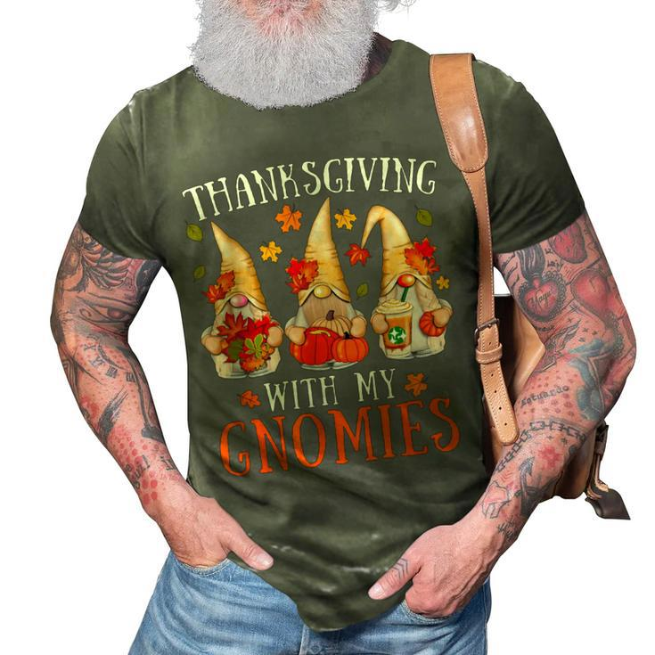 Thanksgiving With My Gnomies For Women Funny Gnomies Lover  3D Print Casual Tshirt