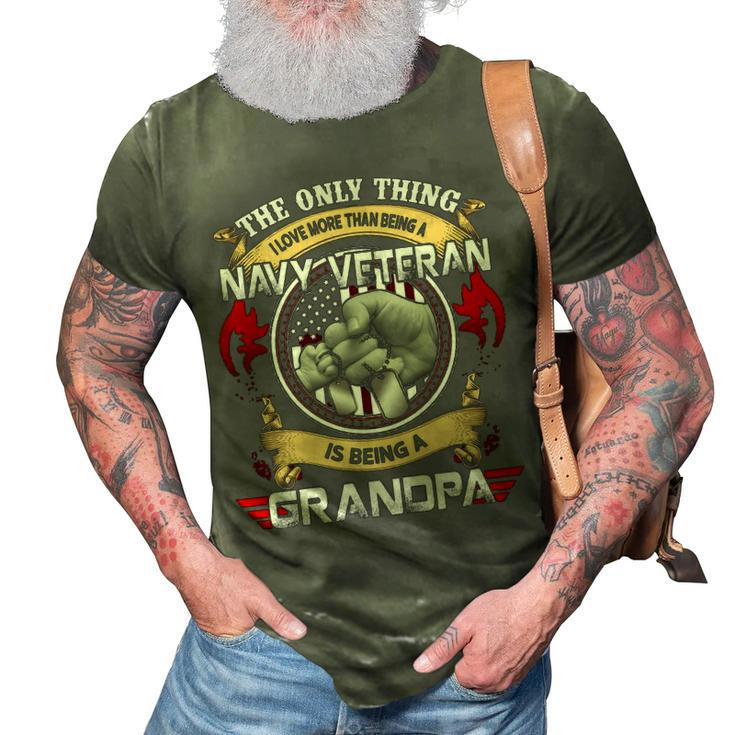 The Only Thing I Love More Than Being A Navy Veteran 3D Print Casual Tshirt
