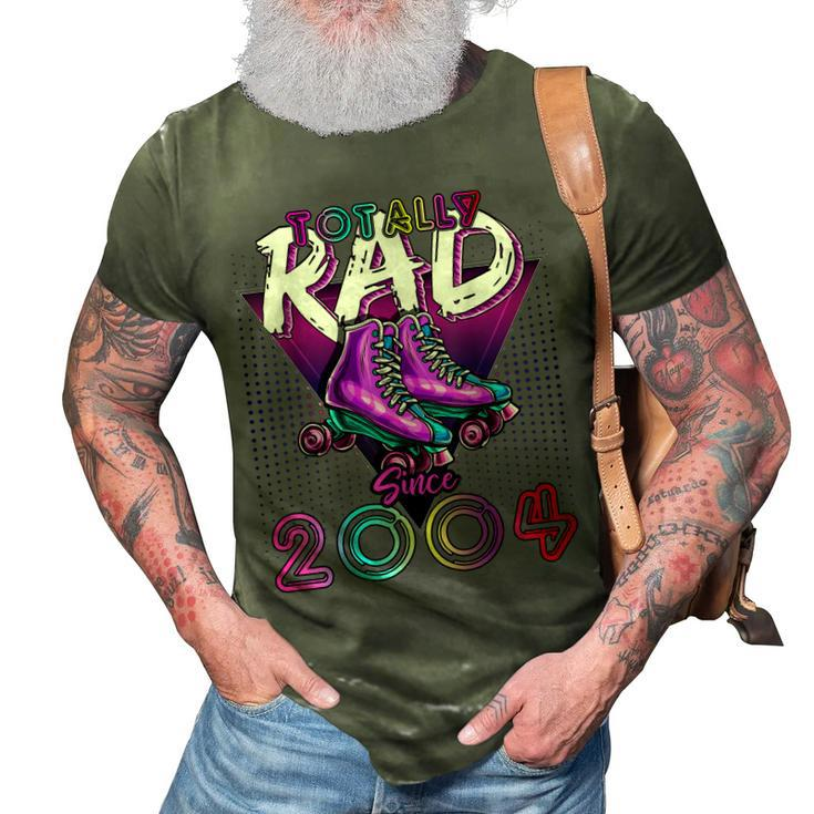 Totally Rad Since 2004 80S 18Th Birthday Roller Skating  3D Print Casual Tshirt