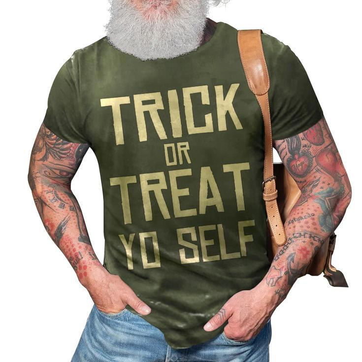 Trick Or Treat Yo Self - Funny Halloween 2020  3D Print Casual Tshirt