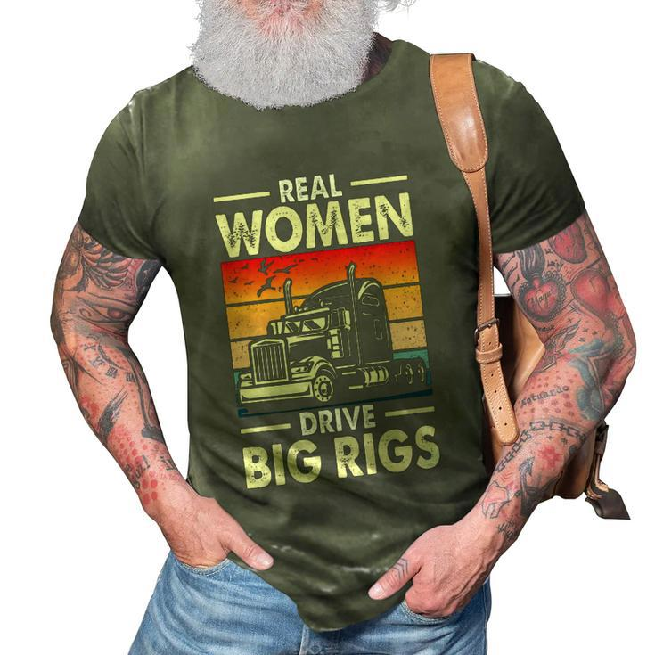 Truck Driver Gift Real Drive Big Rigs Vintage Gift 3D Print Casual Tshirt