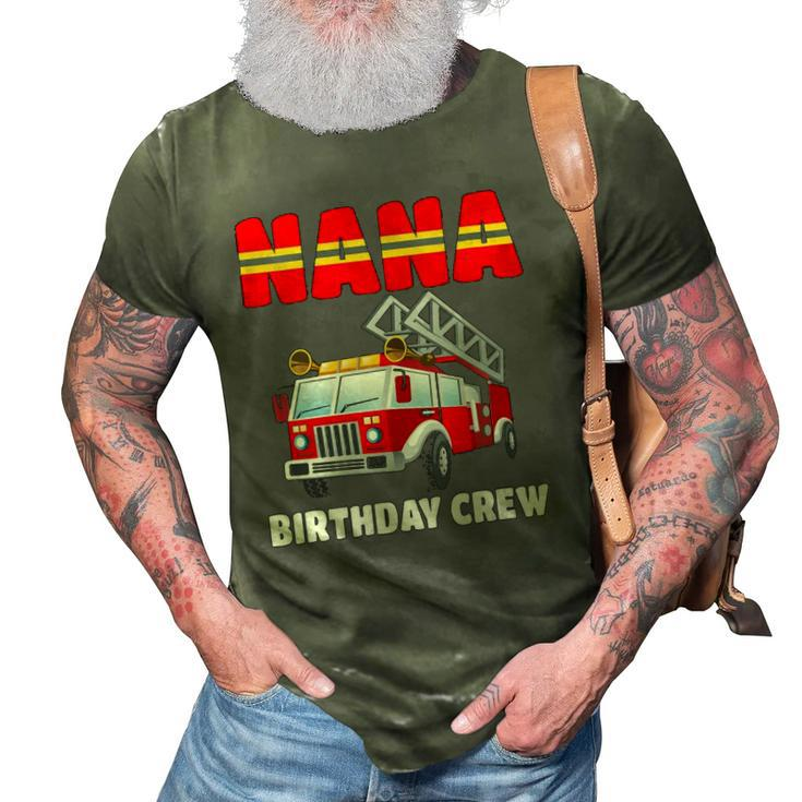 Womens Nana Birthday Crew  Fire Truck Birthday Fireman  3D Print Casual Tshirt