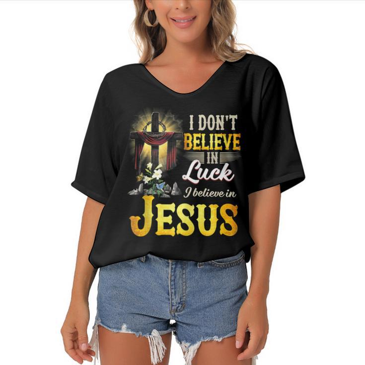 Cross In The Halo I Don‘T Believe In Luck Believe In Jesus  Women's Bat Sleeves V-Neck Blouse