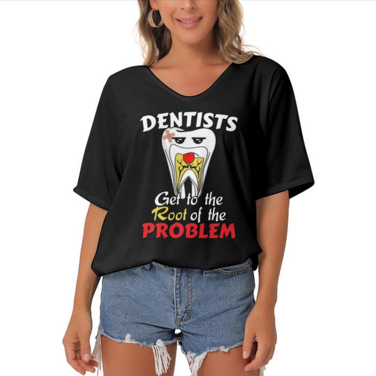 Dentist Root Canal Problem Quote Funny Pun Humor Women's Bat Sleeves V-Neck Blouse