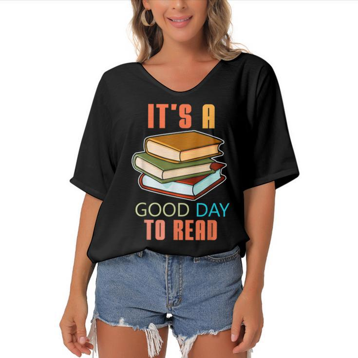 Its Good Day To Read Book Funny Library Reading Lovers  Women's Bat Sleeves V-Neck Blouse