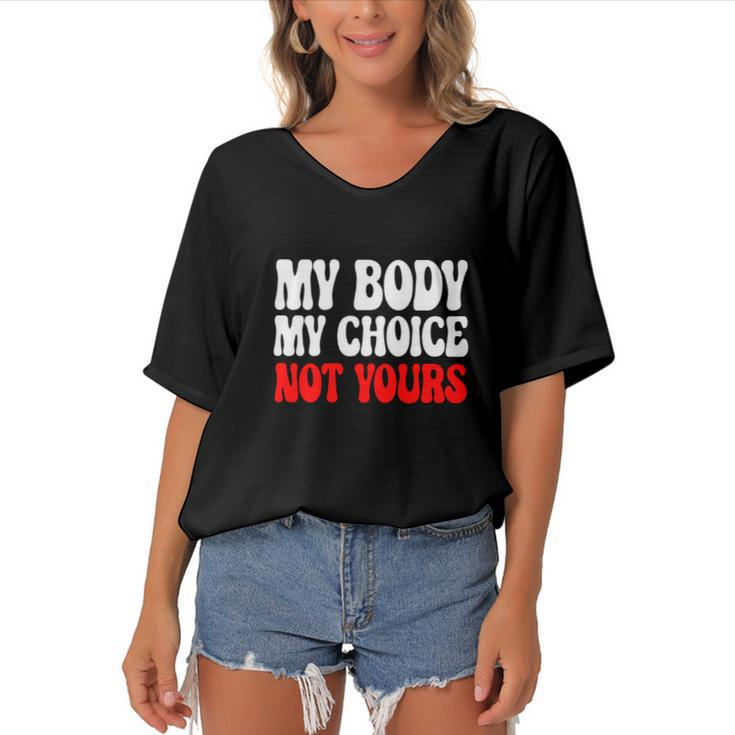 My Body My Choice Not Yours Pro Choice Women's Bat Sleeves V-Neck Blouse