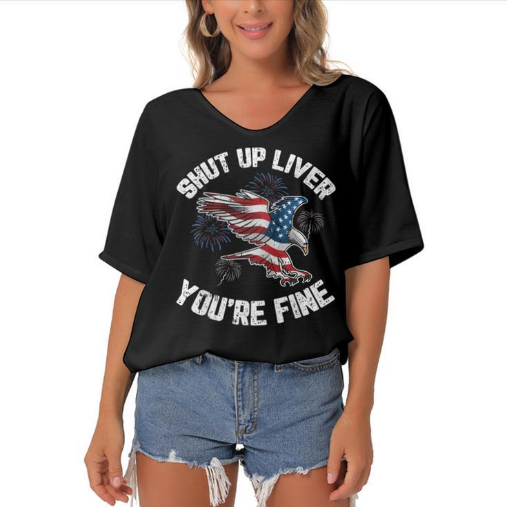 Shut Up Liver Youre Fine 4Th Of July American Flag Eagle  Women's Bat Sleeves V-Neck Blouse