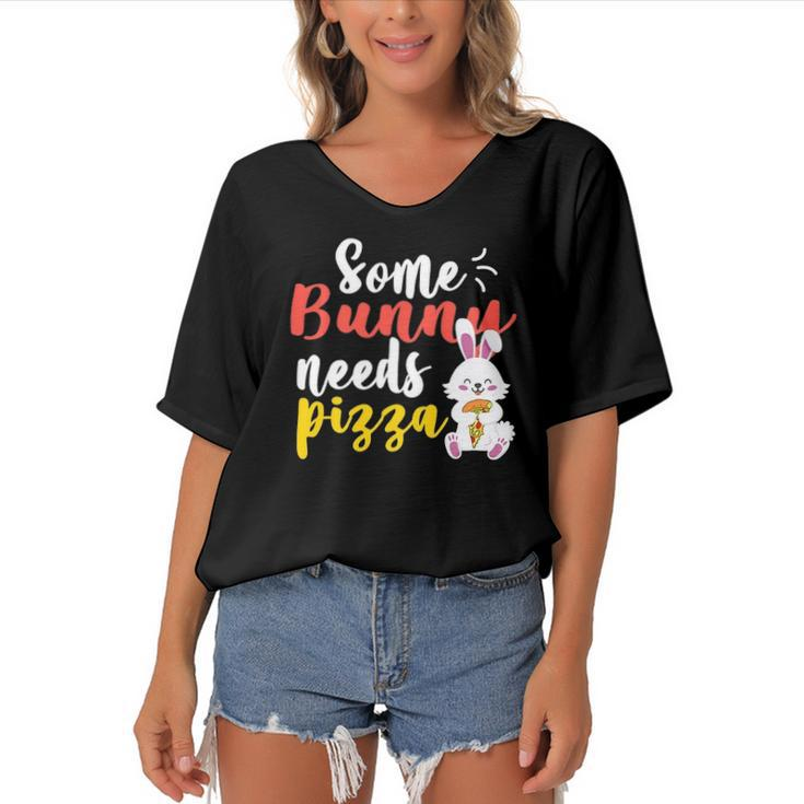 Some Bunny Needs Pizza  Funny Easter Day Pizza Day Women's Bat Sleeves V-Neck Blouse