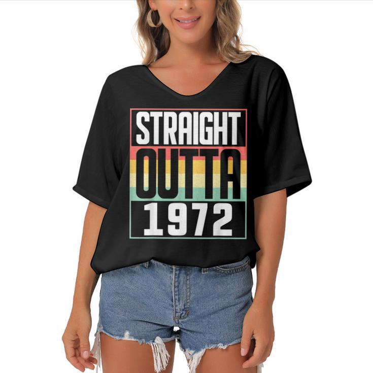 Straight Outta 1972 50Th Birthday 50 Years Old Men And Women  Women's Bat Sleeves V-Neck Blouse
