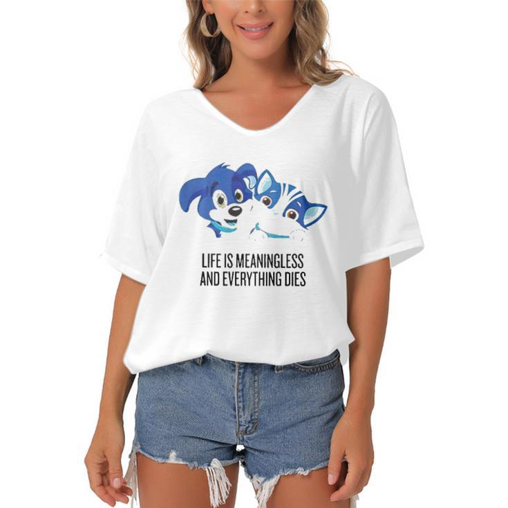 Life Is Meaningless And Everything Dies Women's Bat Sleeves V-Neck Blouse